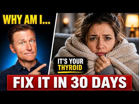 Why Am I Always Cold, Tired, and Gaining Weight? (It’s Your Thyroid — Fix It in 30 Days)