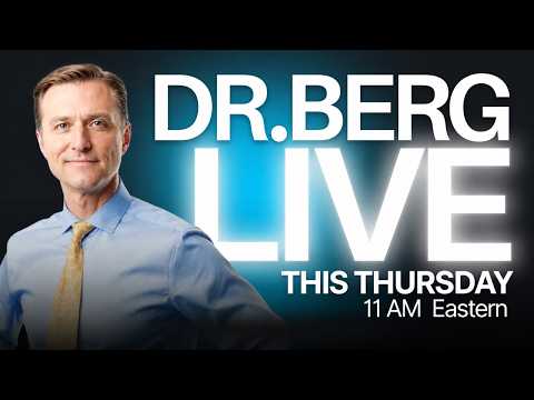 The Dr. Berg Show LIVE – July 2, 2026