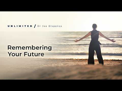 To Create a New Life, Become Someone New | Dr Joe Dispenza