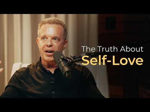 The Truth About Self-Love | Dr Joe Dispenza
