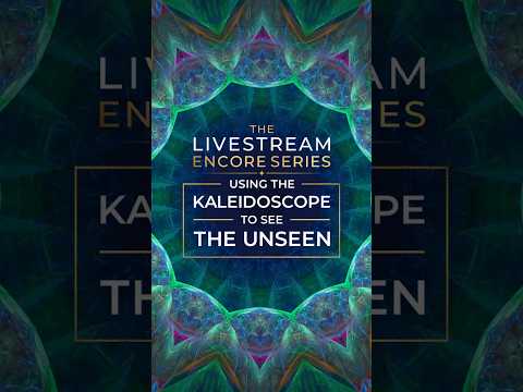 Using the Kaleidoscope to See the Unseen | Dr Joe Dispenza